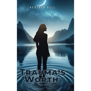 Trauma's Worth