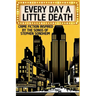 Every Day a Little Death: Crime Fiction Inspired by the Songs of Stephen Sondheim