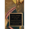 Paul's "Works of the Law" in the Perspective of Second-Century Reception