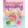 All About Dreams: Welcome to the World of Dreams