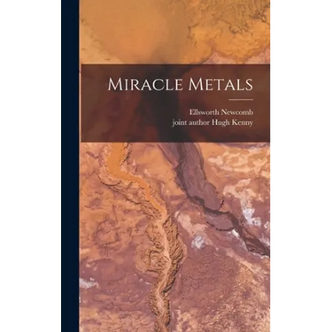 Miracle Metals