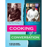 Cooking Up a Conversation: World Renowned and Trending