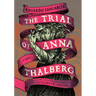 The Trial of Anna Thalberg