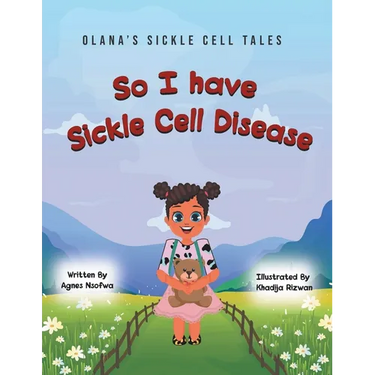 So I Have Sickle Cell Disease