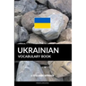 Ukrainian Vocabulary Book: A Topic Based Approach