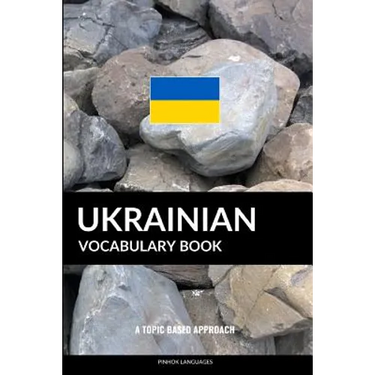 Ukrainian Vocabulary Book: A Topic Based Approach