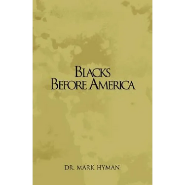 Blacks Before America