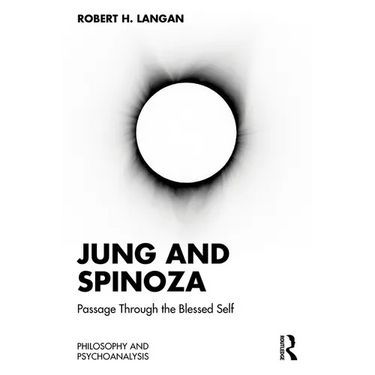 Jung and Spinoza: Passage Through the Blessed Self