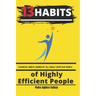 13 Habits of Highly Efficient People: Essential Habits Shared by All Highly Effective People