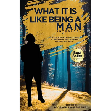 What It Is Like Being A Man