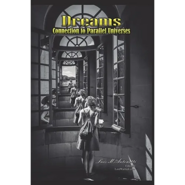 Dreams: Connection to Parallel Universes