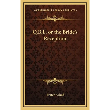 Q.B.L. or the Bride's Reception