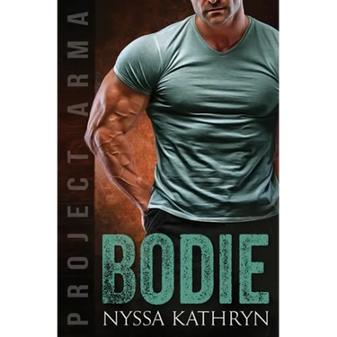 Bodie: A steamy contemporary military romance