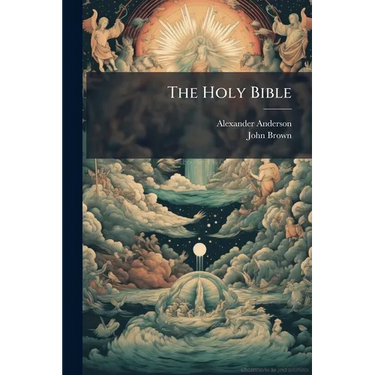 The Holy Bible
