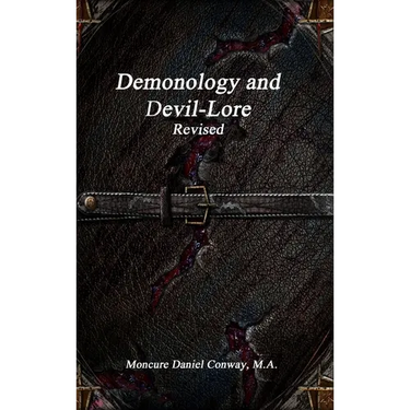 Demonology and Devil-Lore Revised