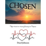 Chosen: My Heart to Heart Journey to Purpose