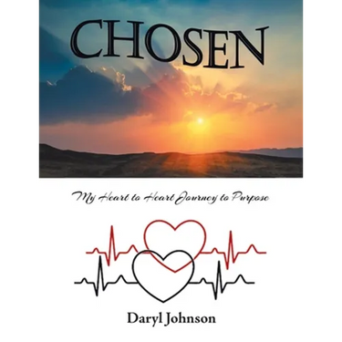 Chosen: My Heart to Heart Journey to Purpose