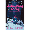 Adjusting Focus
