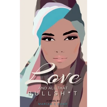 Love And All That Bullsh*t