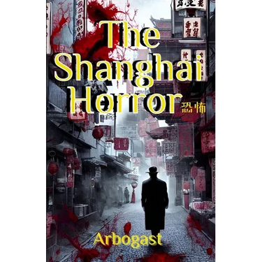 The Shanghai Horror