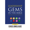 Leadership Gems in the Bible-The Old Testament, Volume 1