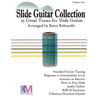 Slide Guitar Collection: 25 Great Slide Tunes in Standard Tuning!