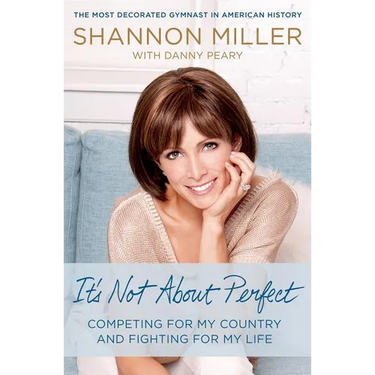 It's Not about Perfect: Competing for My Country and Fighting for My Life