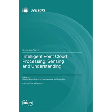 Intelligent Point Cloud Processing, Sensing and Understanding