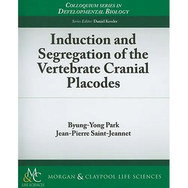 Induction and Segregation of the Vertebrate Cranial Placodes