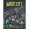 Waste City: Splatterific & Sleazeotronic Movies