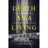 Death as a Living: Investigating Murder in the American Heartland