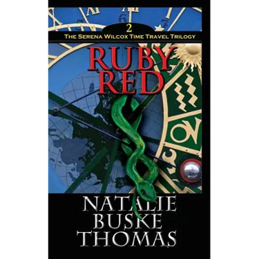 Ruby Red: The Serena Wilcox Time Travel Trilogy Book 2