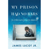 My Prison Had No Bars: a child surviving in silence