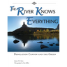The River Knows Everything: Desolation Canyon and the Green