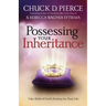 Possessing Your Inheritance: Take Hold of God's Destiny for Your Life