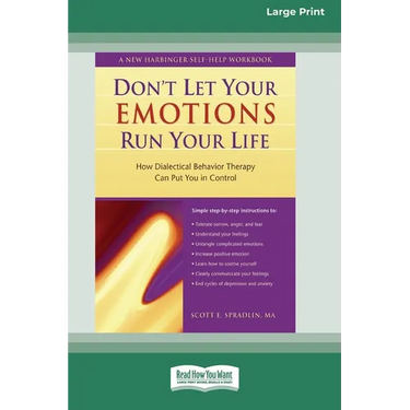 Don't Let Your Emotions Run Your Life (16pt Large Print Edition)