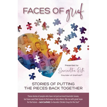 Faces of Grief: Stories of Putting the Pieces Back Together