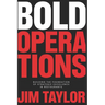 Bold Operations: Building The Foundation Of Strategic Excellence In Restaurants