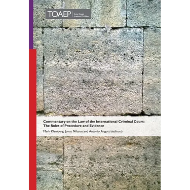Commentary on the Law of the International Criminal Court: The Rules of Procedure and Evidence