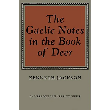 The Gaelic Notes in the Book of Deer