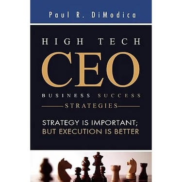 High Tech CEO Business Success Strategies