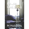 House Cleansing: Spiritual Hygiene for the Home