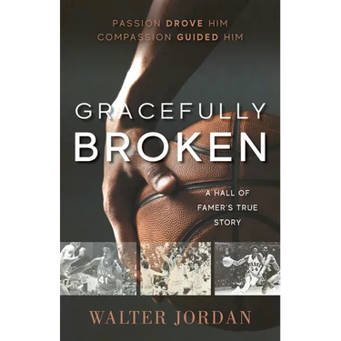 Gracefully Broken: A Hall of Famer's True Story