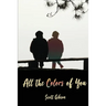 All the Colors of You