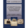 Sun Shipbuilding & Dry Dock Co., Petitioner, V. United States et al. U.S. Supreme Court Transcript of Record with Supporting Pleadings