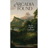 Arcadia Found: The Art of Being in Community