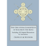 The Greater and Lesser Keys of Solomon the King