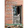 Living in the Deep South Is Hard and Dangerous