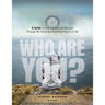 Who Are You? A Guide to Help Adolescents Navigate Through the Social and Emotional Issue of Life