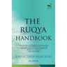 The Ruqya Handbook: A Practical Guide For Spiritual Healing